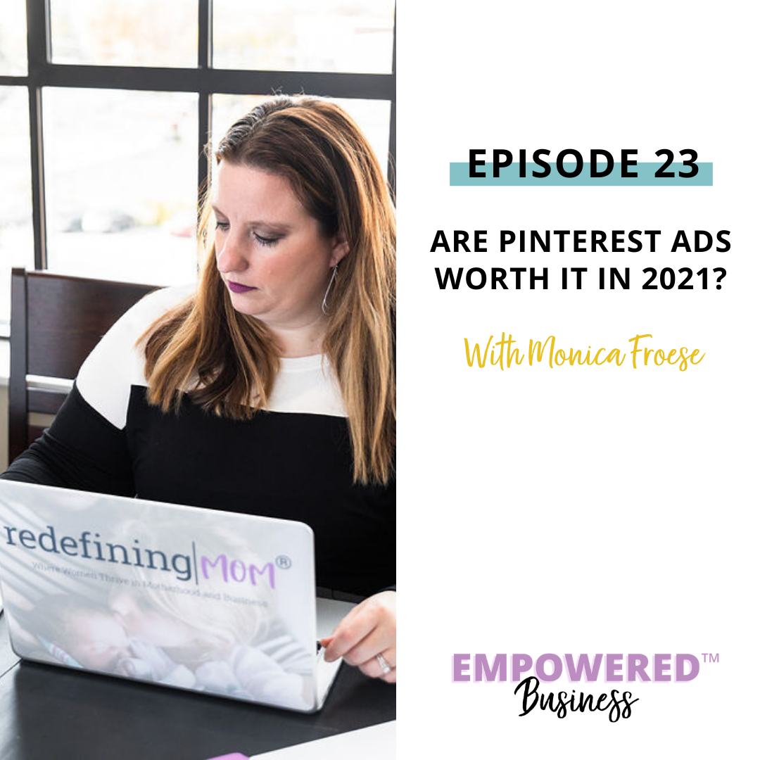 Are Pinterest Ads Worth It in 2021?