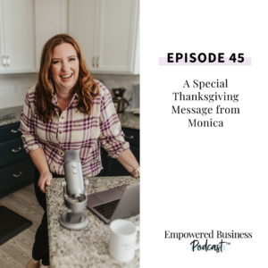A Special Thanksgiving Message from Monica