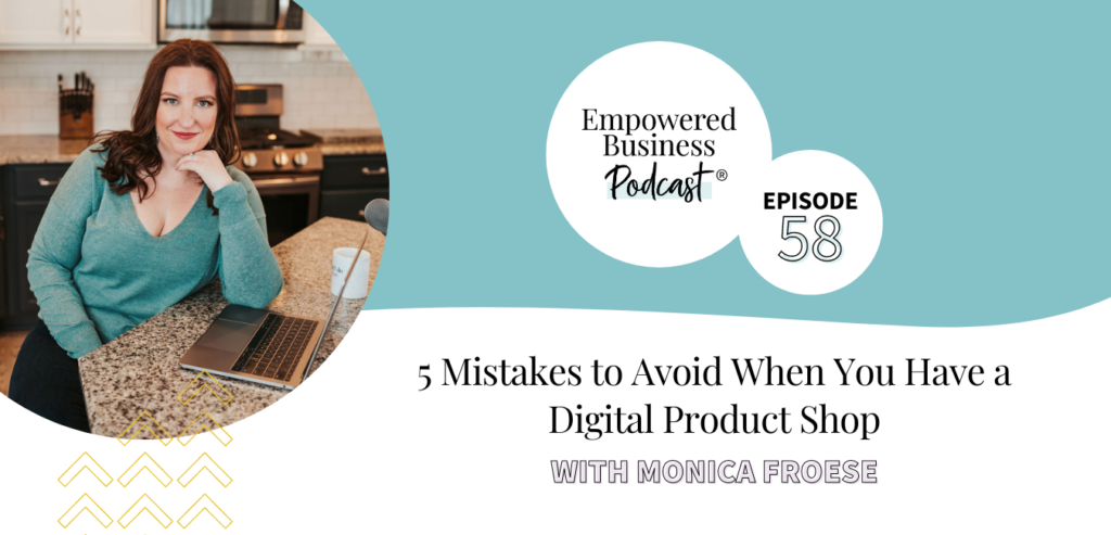 5 mistakes to avoid when you have a digital product shop