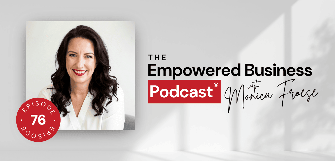 Empowered Business Podcast Episode 76: The Next Chapter: AI Integration, Course Updates, and Redefining Mom's Return