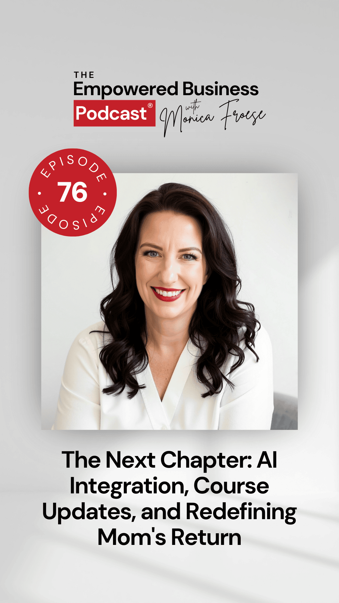 The Next Chapter: AI Integration, Course Updates, and Redefining Mom's Return