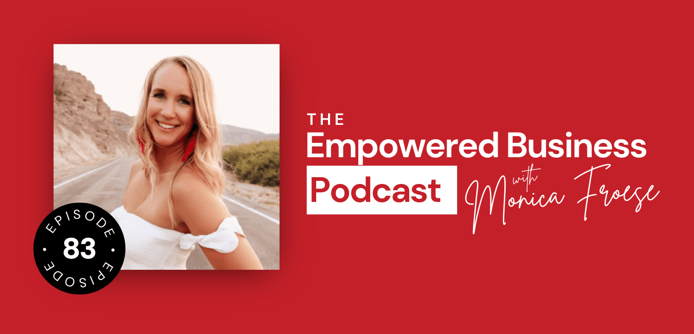 Headshot of Megan Lanford next to the Empowered Business Podcast episode 83 logo.