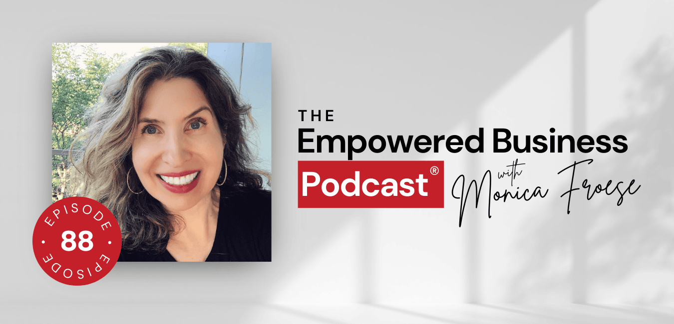 Headshot of Jillian Leslie next to the Empowered Business® Podcast episode 88 logo.