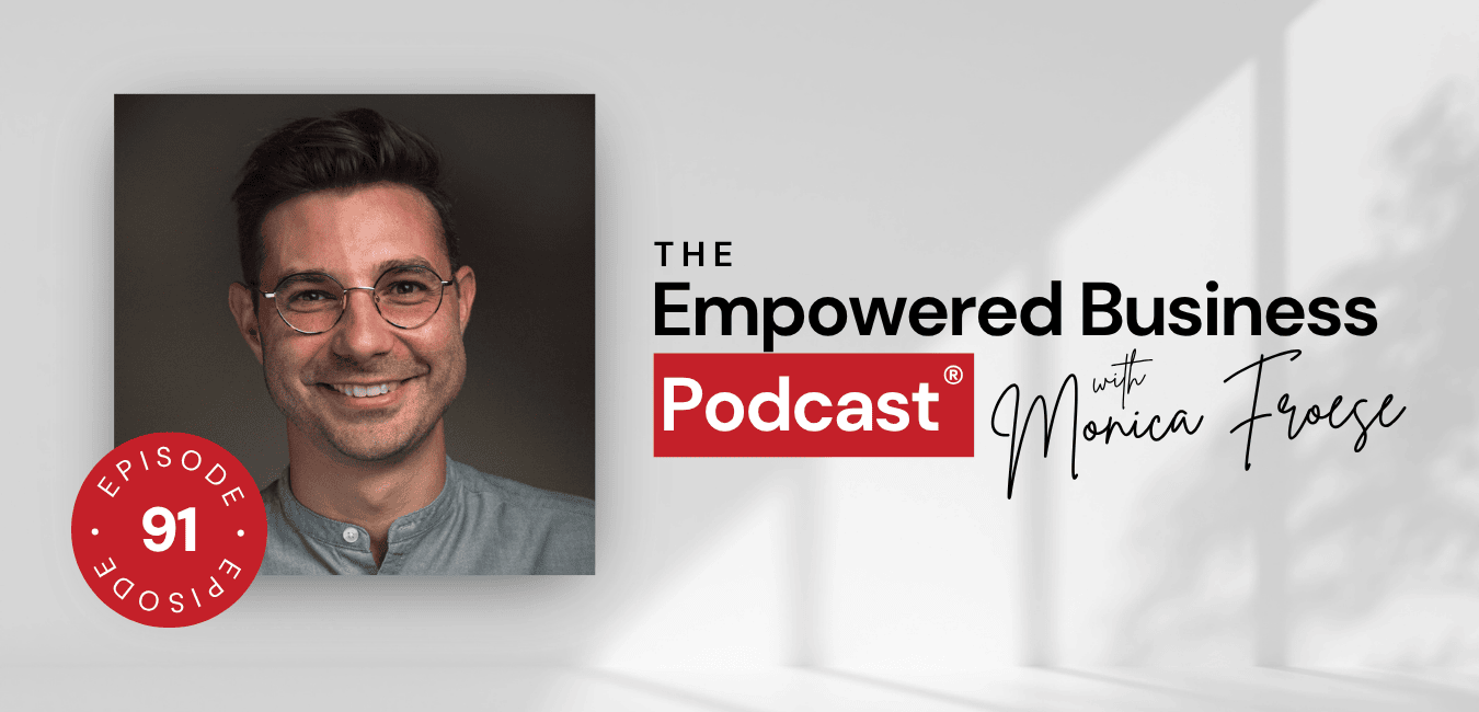 Headshot of Shawn Lemon next to the Empowered Business® Podcast episode 91 logo.