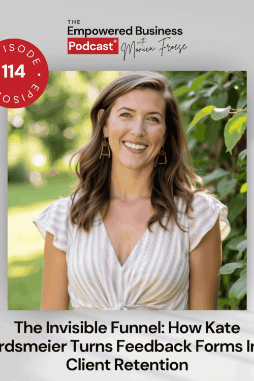 Headshot of Kate Kordsmeier next to the Empowered Business® Podcast episode 114 logo.