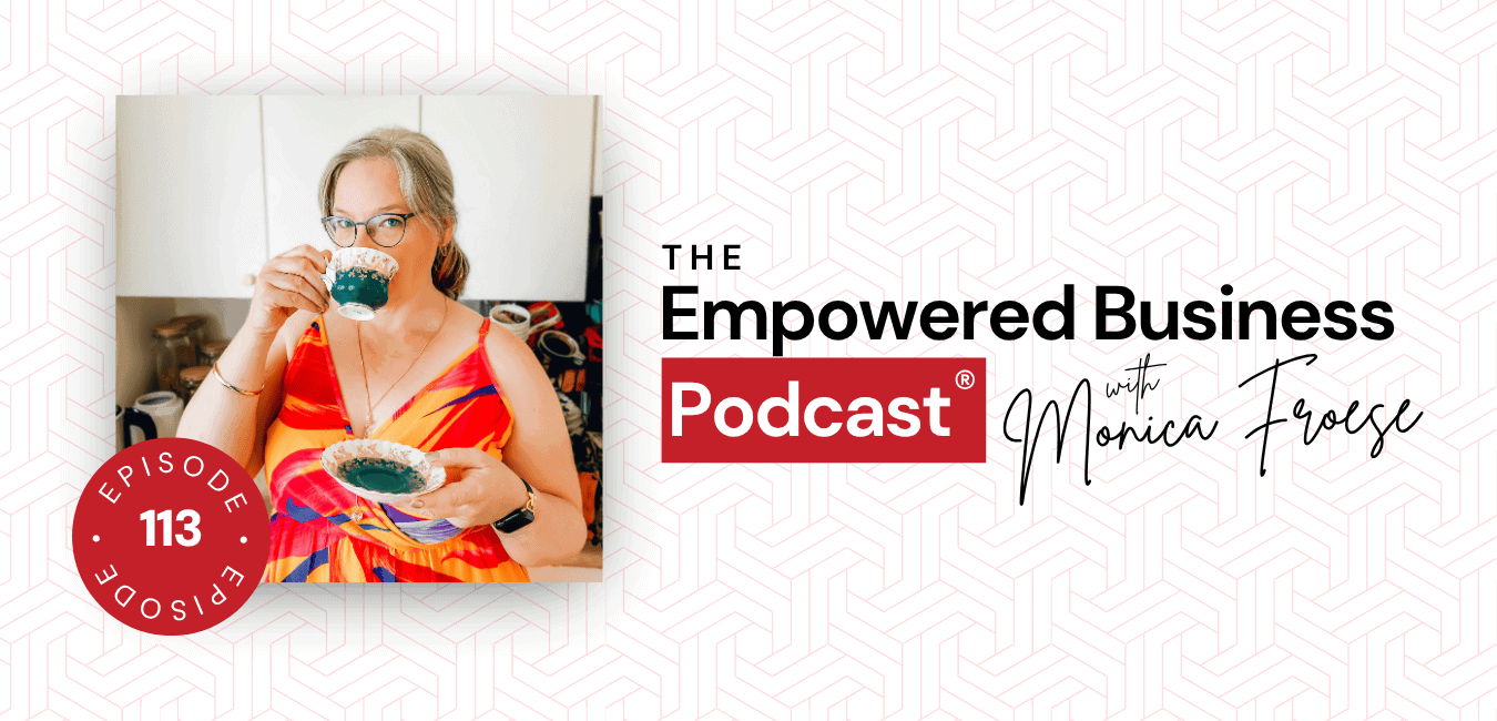 Headshot of Sandra Booker next to the Empowered Business® Podcast episode 113 logo.