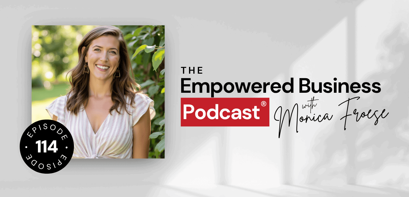 Monica Froese smiling outdoors, promoting her business podcast.