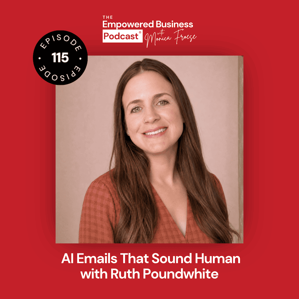 Headshot of Ruth Poundwhite next to the Empowered Business® Podcast episode 115 logo.